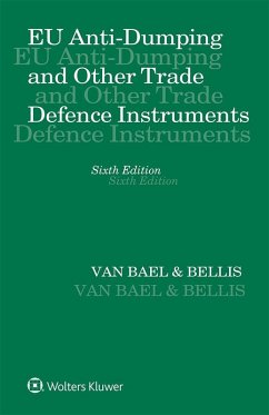 EU Anti-Dumping and Other Trade Defence Instruments (eBook, ePUB) - Bellis, van Bael &