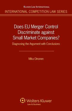 Cover Does EU Merger Control Discriminate against Small Market Companies? (eBook, ePUB)