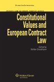 Constitutional Values and European Contract Law (eBook, ePUB)