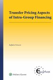 Transfer Pricing Aspects of Intra-Group Financing (eBook, ePUB)