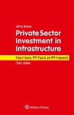 Private Sector Investment in Infrastructure (eBook, ePUB) Private Sector Investment in Infrastructure (eBook, ePUB)