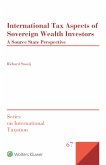 International Tax Aspects of Sovereign Wealth Investors (eBook, ePUB)