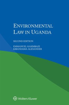 Environmental Law in Uganda (eBook, ePUB) - Kasimbazi, Emmanuel