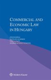 Commercial and Economic Law in Hungary (eBook, ePUB)