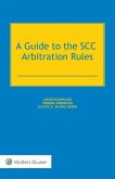 Guide to the SCC Arbitration Rules (eBook, ePUB)