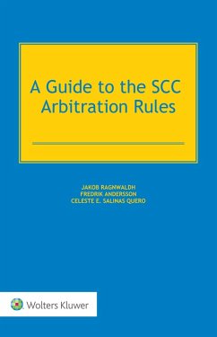 Guide to the SCC Arbitration Rules (eBook, ePUB) - Ragnwaldh, Jakob