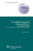 Availability of Spatial and Environmental Data in the European Union (eBook, ePUB) Availability of Spatial and Environmental Data in the European Union (eBook, ePUB)