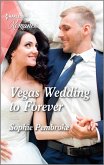 Vegas Wedding to Forever (eBook, ePUB) Vegas Wedding to Forever (eBook, ePUB)