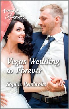 Vegas Wedding to Forever (eBook, ePUB) - Pembroke, Sophie