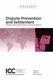DISPUTE PREVENTION AND SETTLEMENT THROUGH EXPERT DETERMINATION AND DISPUTE BOARDS (eBook, ePUB)