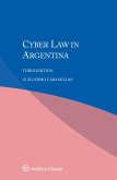 Cyber Law in Argentina (eBook, ePUB)