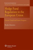 Hedge Fund Regulation in the European Union (eBook, ePUB)