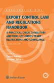 Export Control Law and Regulations Handbook (eBook, ePUB)