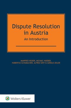 Dispute Resolution in Austria (eBook, ePUB) - Heider, Manfred
