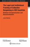 Legal and Institutional Framing of Collective Bargaining in CEE Countries (eBook, ePUB)