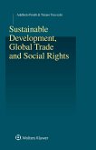 Sustainable Development, Global Trade and Social Rights (eBook, ePUB)