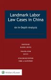 Landmark Labor Law Cases in China (eBook, ePUB)