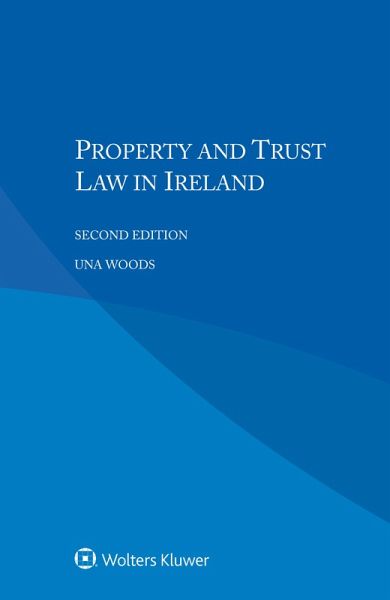 Property and Trust Law in Ireland (eBook, ePUB) Property and Trust Law in Ireland (eBook, ePUB)