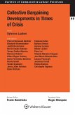 Collective Bargaining Developments in Times of Crisis (eBook, ePUB) Collective Bargaining Developments in Times of Crisis (eBook, ePUB)