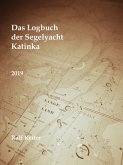 Das Logbuch der Segelyacht Katinka Band 1 (eBook, ePUB)