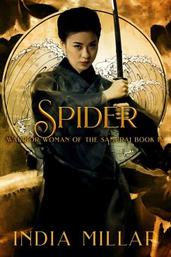 Spider (Warrior Woman of the Samurai Book, #4) (eBook, ePUB) - Millar, India