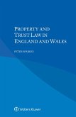 Property and Trust Law in England and Wales (eBook, ePUB)