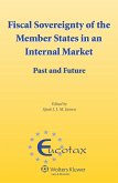 Fiscal Sovereignty of the Member States in an Internal Market (eBook, ePUB)