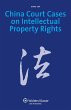 China Court Cases on Intellectual... - Bild 1