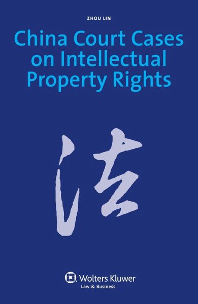 China Court Cases on Intellectual Property Rights (eBook, ePUB) China Court Cases on Intellectual Property Rights (eBook, ePUB)
