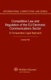 Competition Law and Regulation of the EU Electronic Communications Sector (eBook, ePUB)
