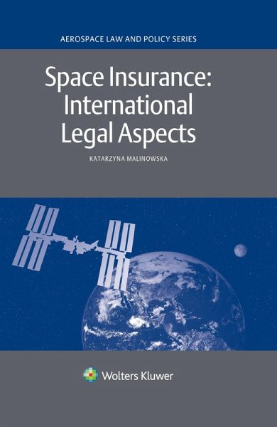 Space Insurance: International Legal Aspects (eBook, ePUB)