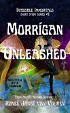 Morrígan Unleashed (Irascible Immortals, #8) (eBook, ePUB)