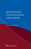 Sub-National Constitutional Law in Spain (eBook, ePUB)