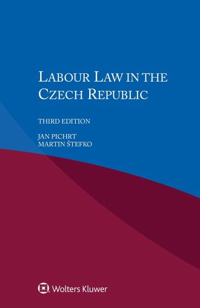 Labour Law in the Czech Republic (eBook, ePUB) Labour Law in the Czech Republic (eBook, ePUB)