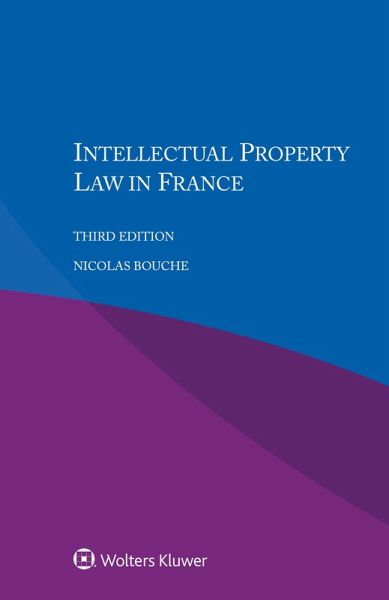 Intellectual Property Law in France (eBook, ePUB)