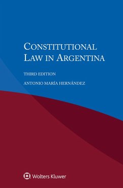 Constitutional Law in Argentina (eBook, ePUB) - Hernandez, Antonio Maria