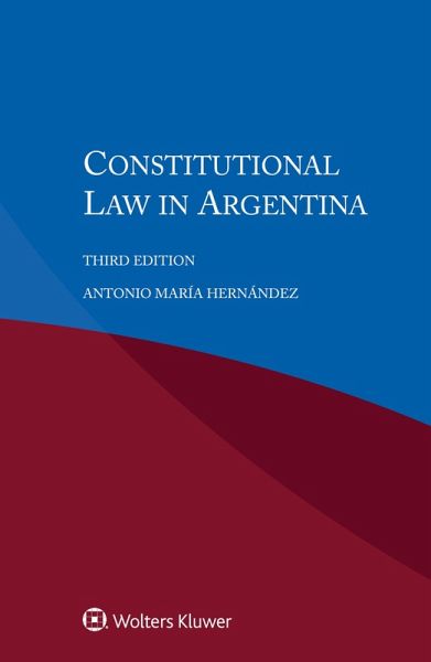 Constitutional Law in Argentina (eBook, ePUB) Constitutional Law in Argentina (eBook, ePUB)
