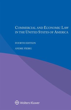 Commercial and Economic Law in the United States of America (eBook, ePUB) - Fiebig, Andre