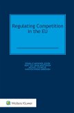 Regulating Competition in the EU (eBook, ePUB)