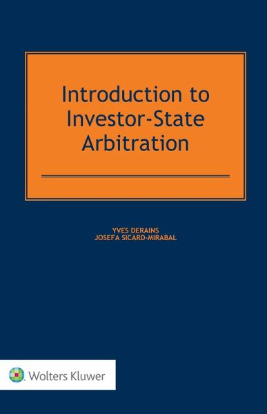 Introduction to Investor-State Arbitration (eBook, ePUB) Introduction to Investor-State Arbitration (eBook, ePUB)