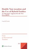 Double Non-taxation and the Use of Hybrid Entities (eBook, ePUB)