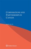 Corporations and Partnerships in Canada (eBook, ePUB) Corporations and Partnerships in Canada (eBook, ePUB)