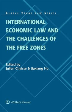 International Economic Law and the Challenges of the Free Zones (eBook, ePUB)