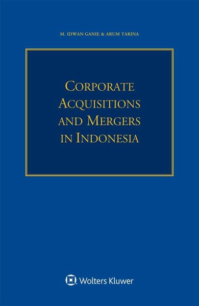 Corporate Acquisitions and Mergers in Indonesia (eBook, ePUB)