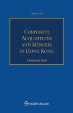 Corporate Acquisitions and Mergers in Hong Kong (eBook, ePUB) Corporate Acquisitions and Mergers in Hong Kong (eBook, ePUB)