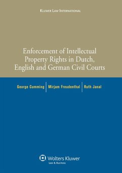 Cover Enforcement of Intellectual Property Rights in Dutch, English and German Civil Procedure (eBook, ePUB)