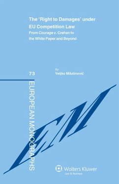 'Right to Damages' under EU Competition Law (eBook, ePUB) - Milutinovic, Veljko