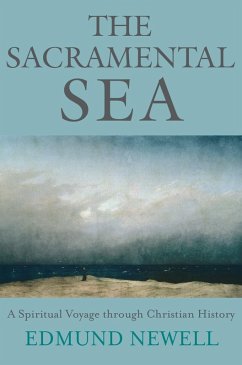 The Sacramental Sea (eBook, ePUB) - Newell, Edmund