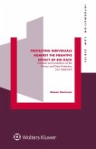 Protecting Individuals Against the Negative Impact of Big Data (eBook, ePUB)