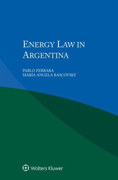 Energy Law in Argentina (eBook, ePUB) - Ferrara, Pablo